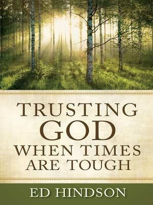 cover image of Trusting God When Times Are Tough